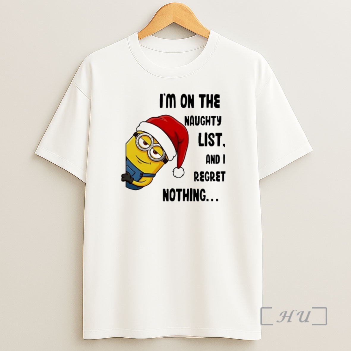 Officials Minion Santa Im On The Naughty List And I Regret Nothing Shirt Sweatshirt Tee