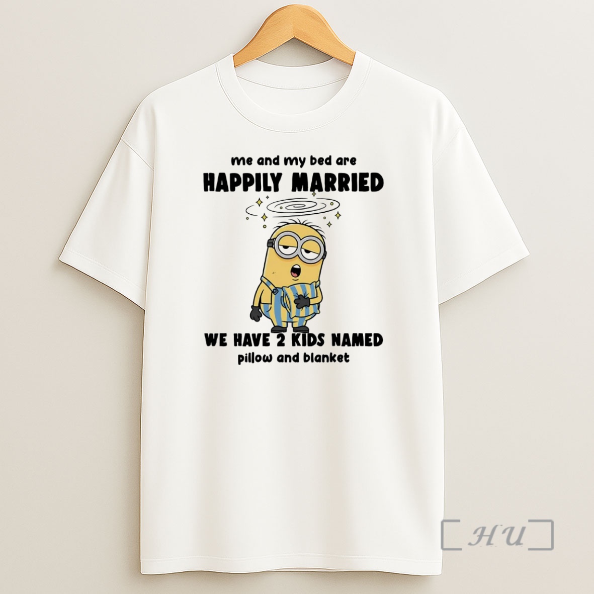 Officials Minion Me And My Bed Are Happily Married We Have 2 Kids Named Premium Shirt Sweatshirt Tee