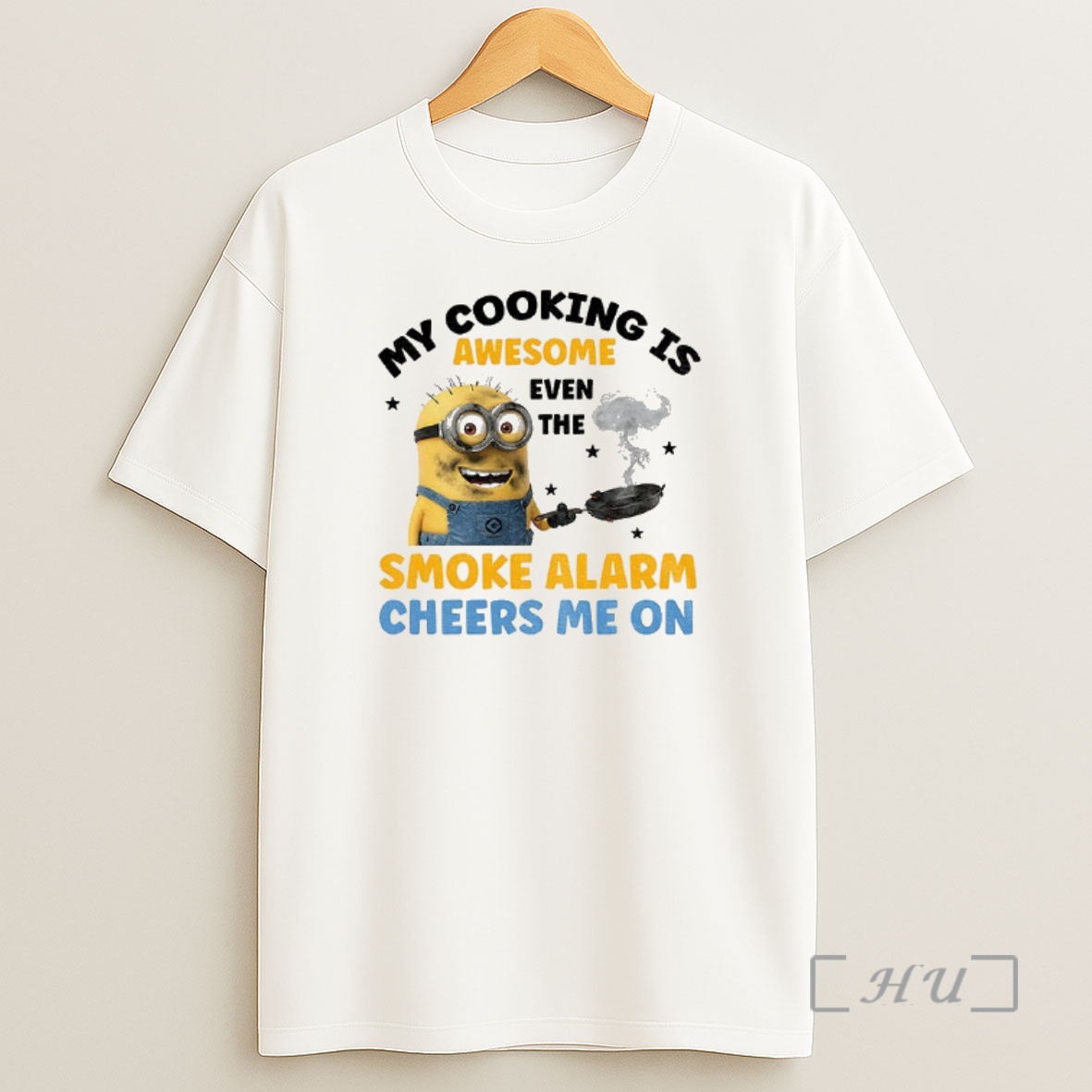 Officials Minion My Cooking Is Awesome Even The Smoke Alarm Cheers Me On Shirt Sweatshirt Tee