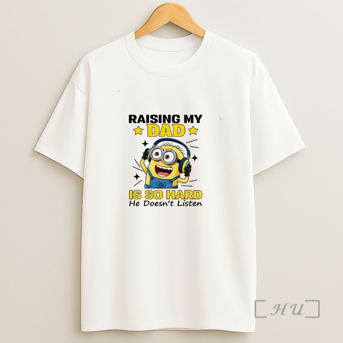 Officials Minion Raising My Dad Is So Hard He Doesnt Listen Shirt Sweatshirt Tee