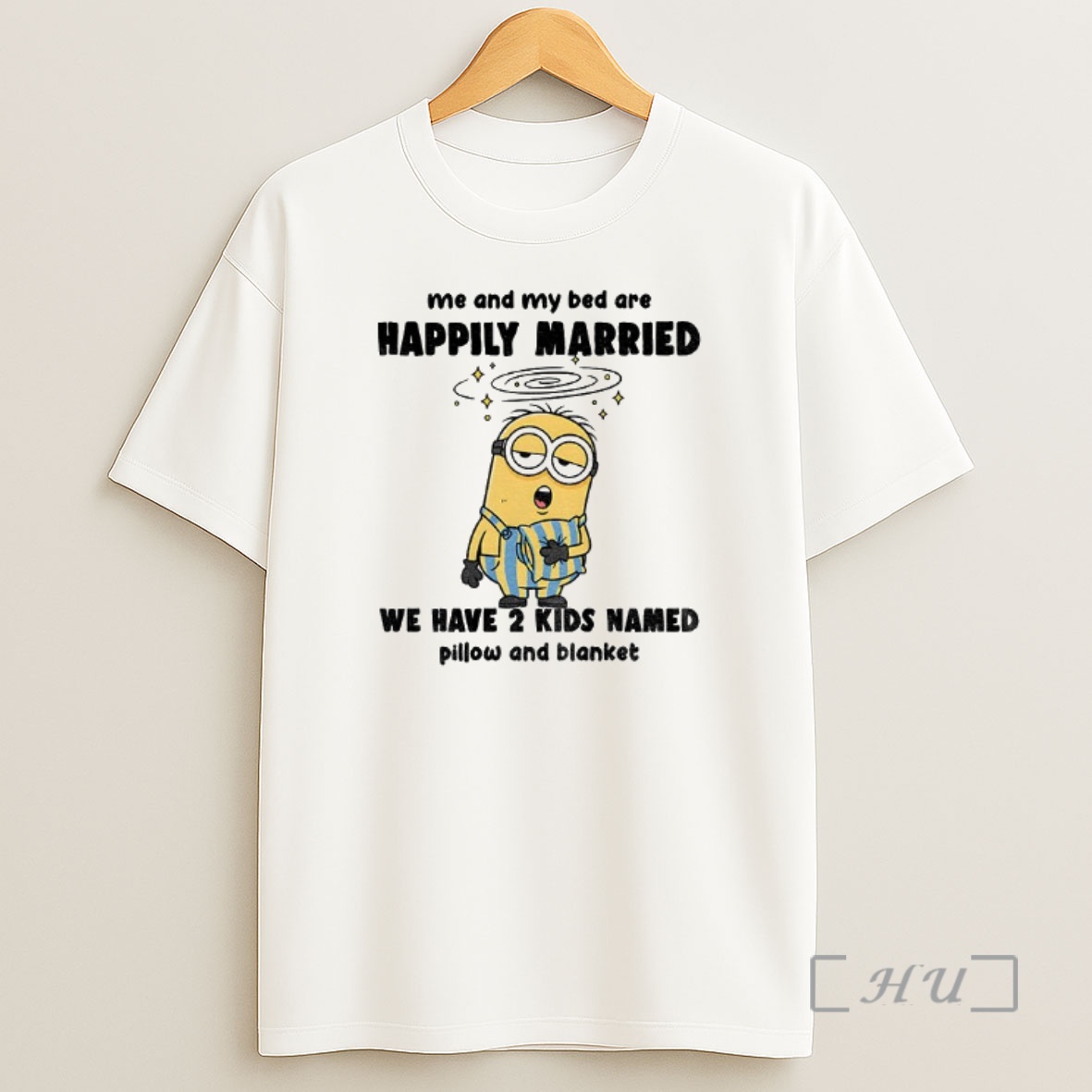 Officials Minion Sleep Me And My Bed Are Happily Married We Have 2 Kids Named Pillow Premium Shirt Sweatshirt Tee
