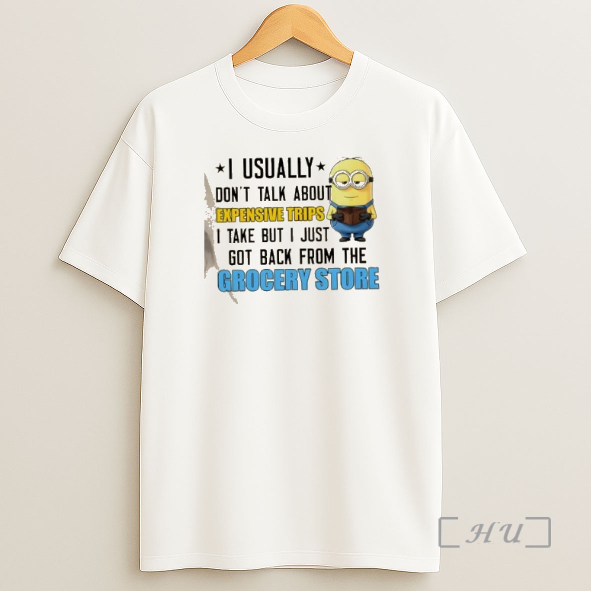 Officials Minions I Usually Dont Talk About Expensive Trips I Take But I Just Got Back From The Grocery Store Shirt Sweatshirt Tee