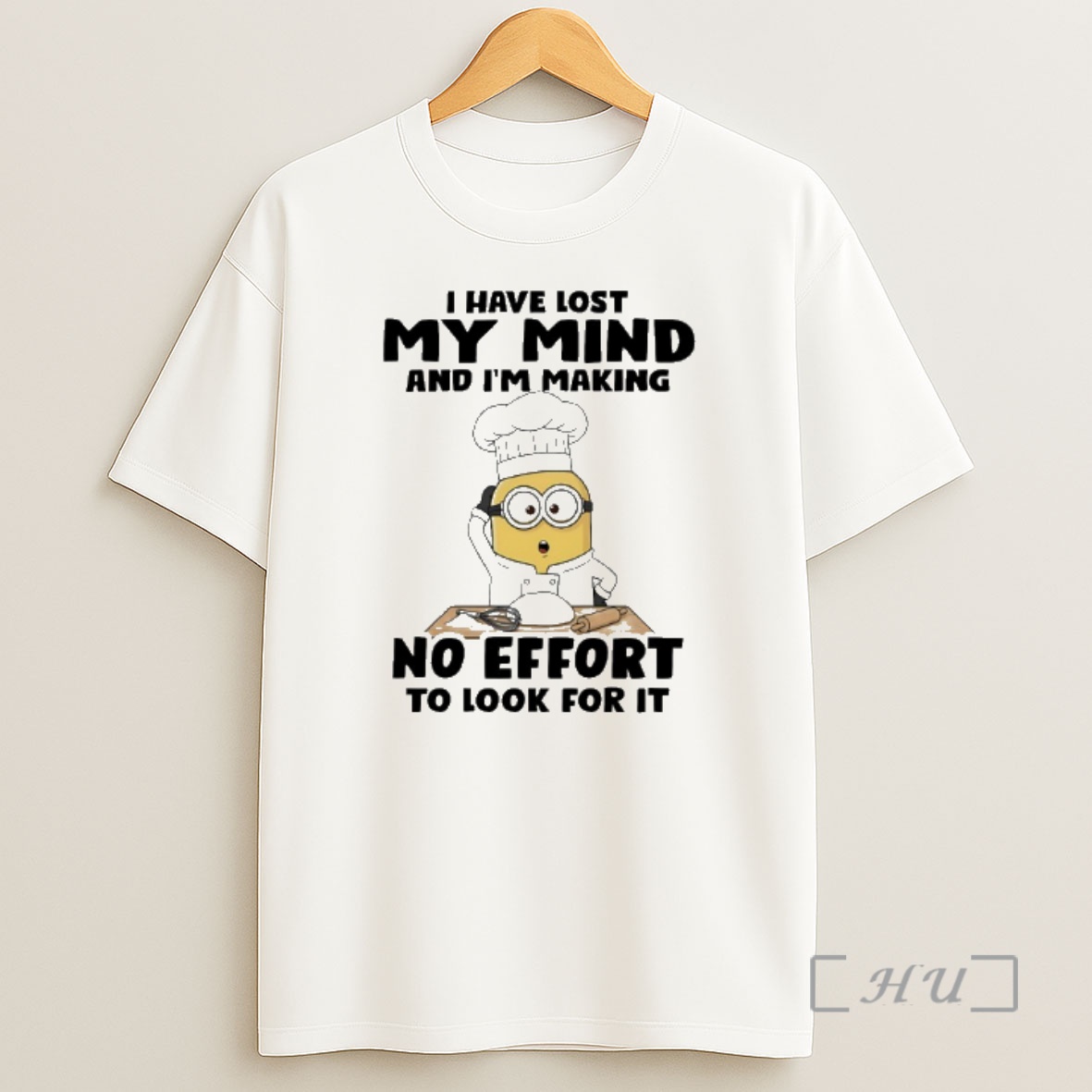 Officials Minions Chef I Have Lost My Mind And Im Making No Effort To Look For It Shirt Sweatshirt Tee