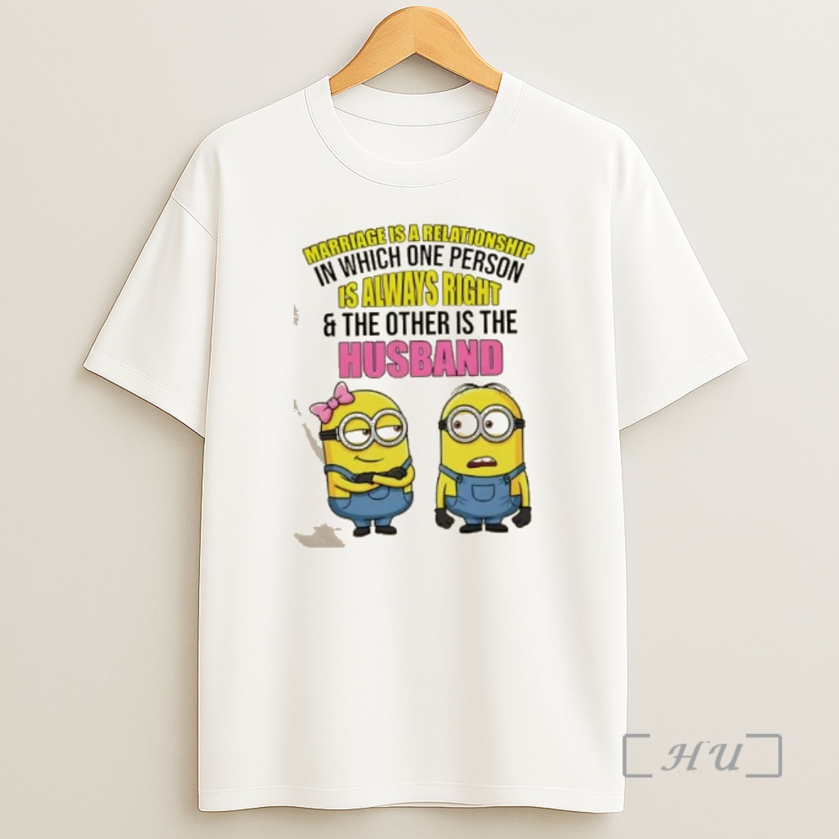 Officials Minions Marriage Is A Relationship In Which One Person Is Always Right And The Other Is The Husband Cartoon Shirt Sweatshirt Tee