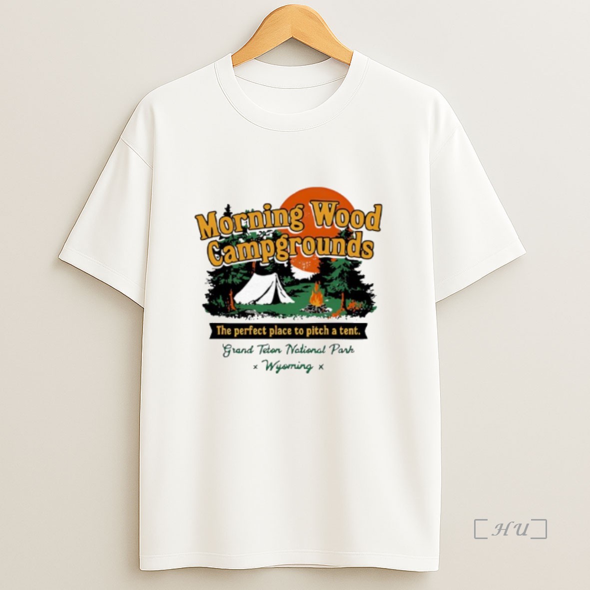 Officials Morning Wood Campgrounds The Perfect Place To Pitch A Tent Grand Teton National Park Premium Shirt Sweatshirt Tee