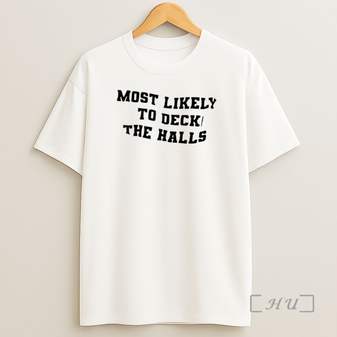 Officials Most Likely To Deck The Halls Shirt Sweatshirt Tee