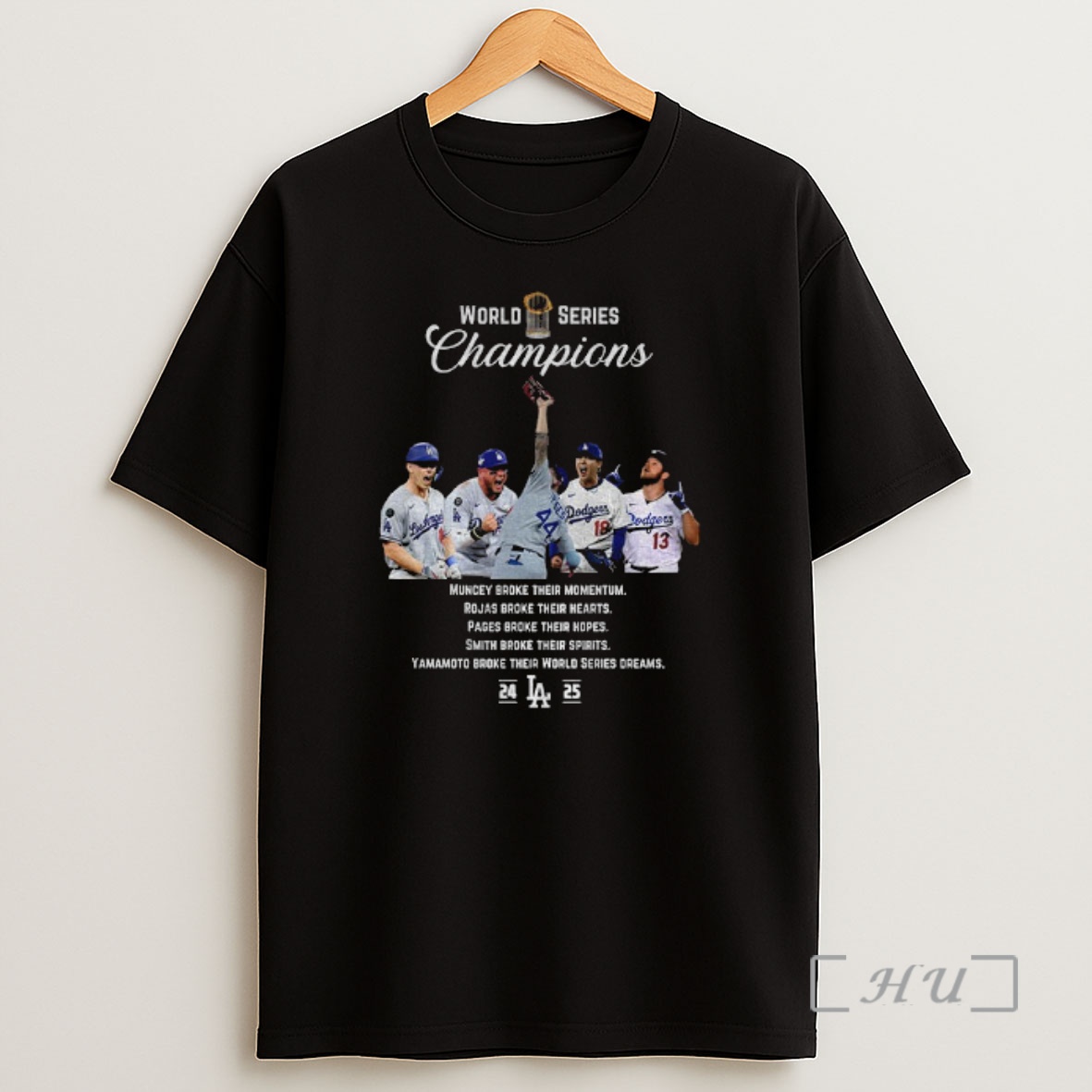 Officials Muncy Rojas Pages Smith Yamamoto 2025 World Series Champions Dodgers Shirt Sweatshirt Tee