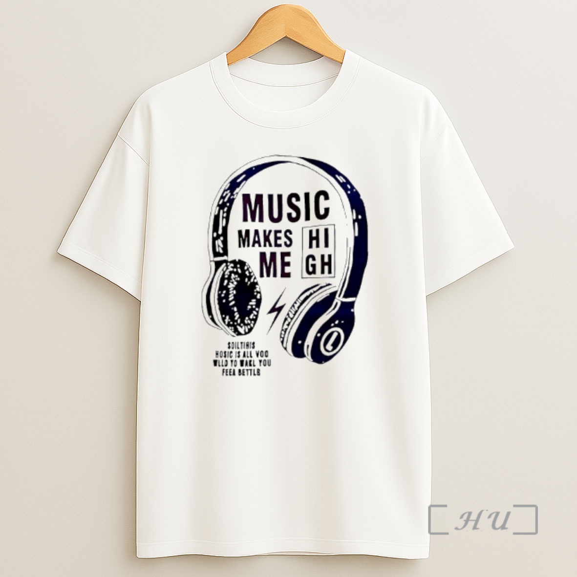 Officials Music Makes Me High Slogan Graphic Shirt Sweatshirt Tee