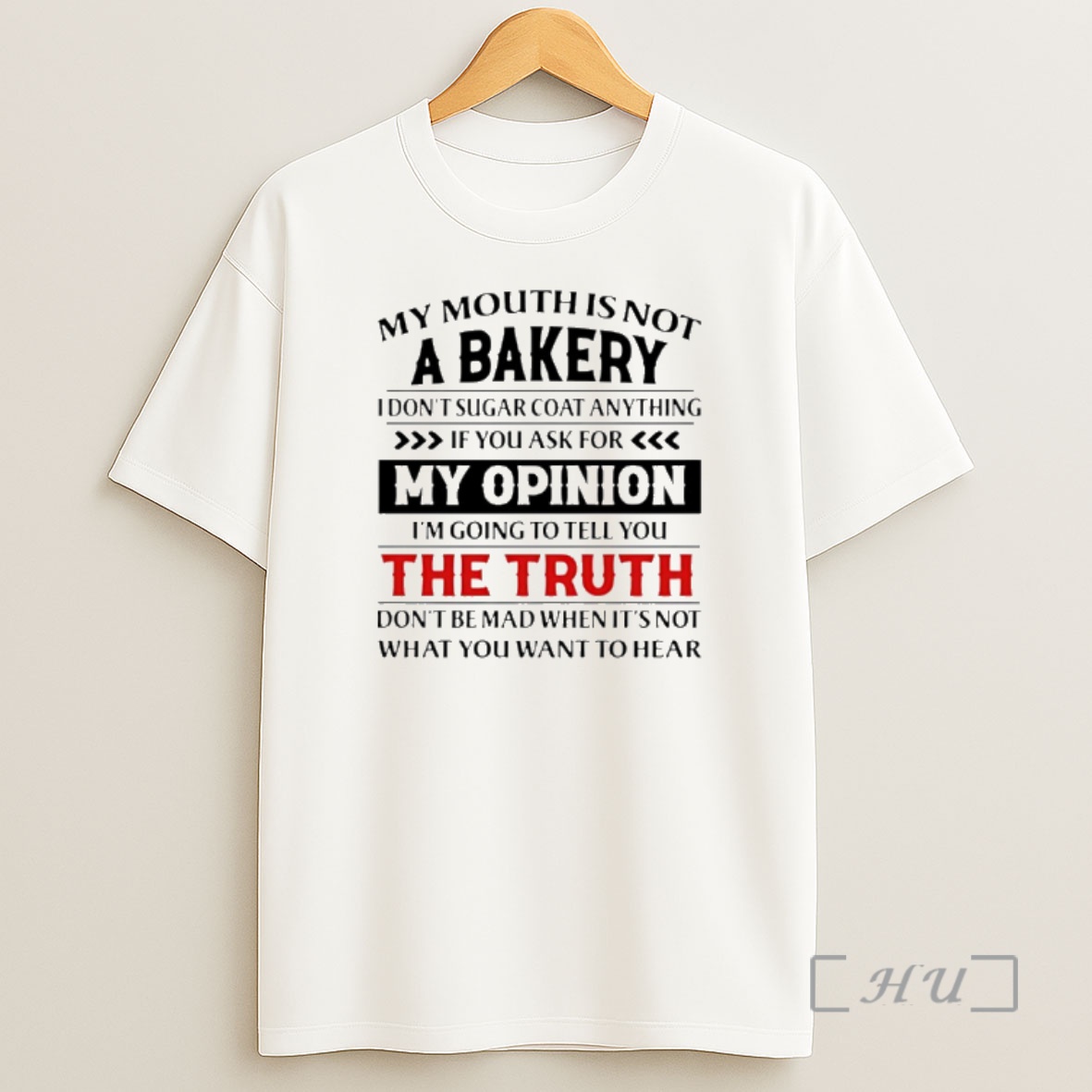 Officials My Mouth Is Not _d0_b0 Bakery I Dont Sugar Coat Anything If You Ask For My Opinion Shirt Sweatshirt Tee