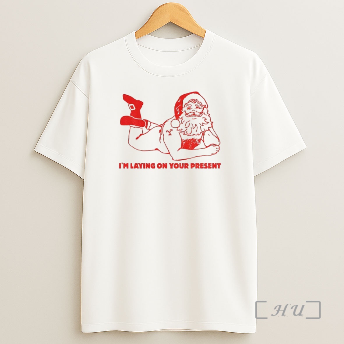 Officials Naughty Santa Im Laying On Your Present Xmas Premium Shirt Sweatshirt Tee