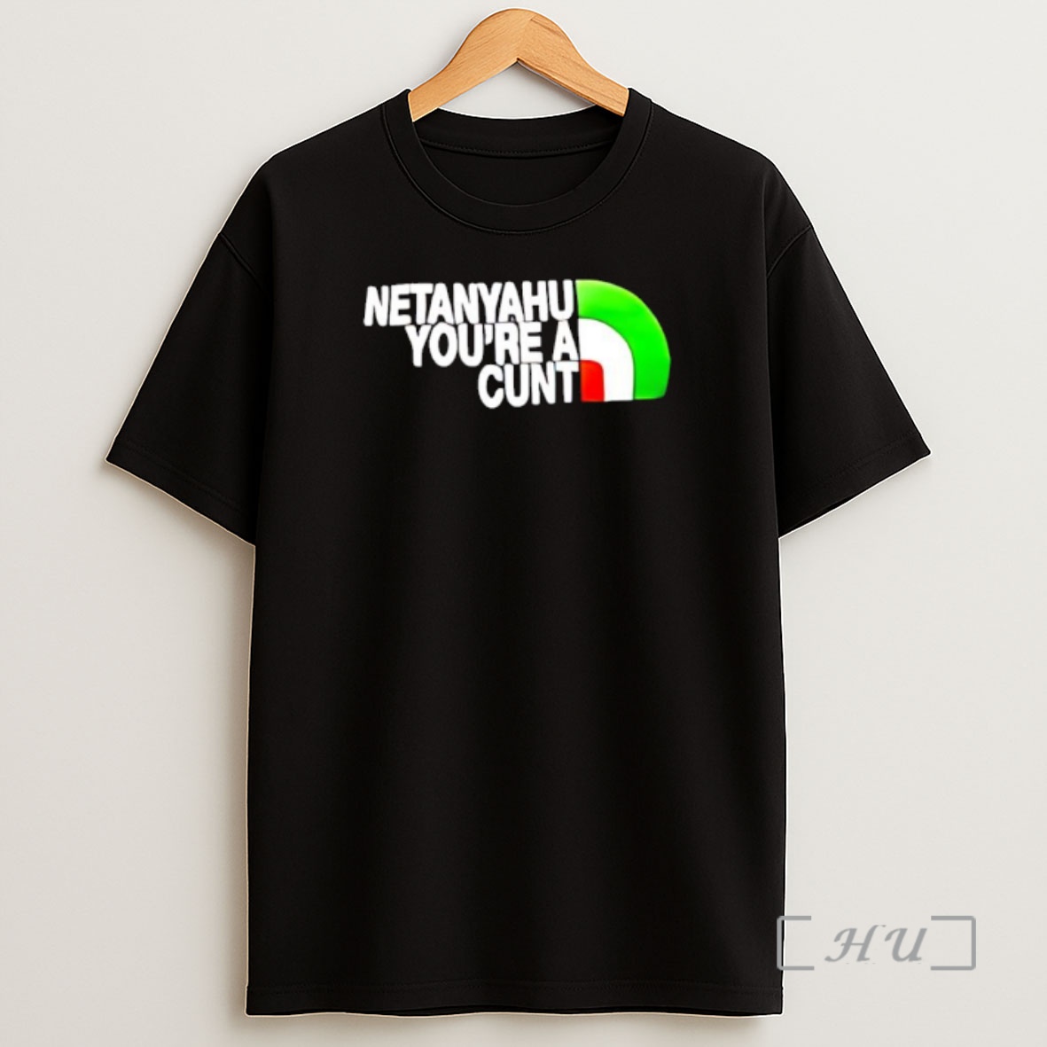 Officials Netanyahu Youre Ar Cunt The North Face Logo Shirt Sweatshirt Tee