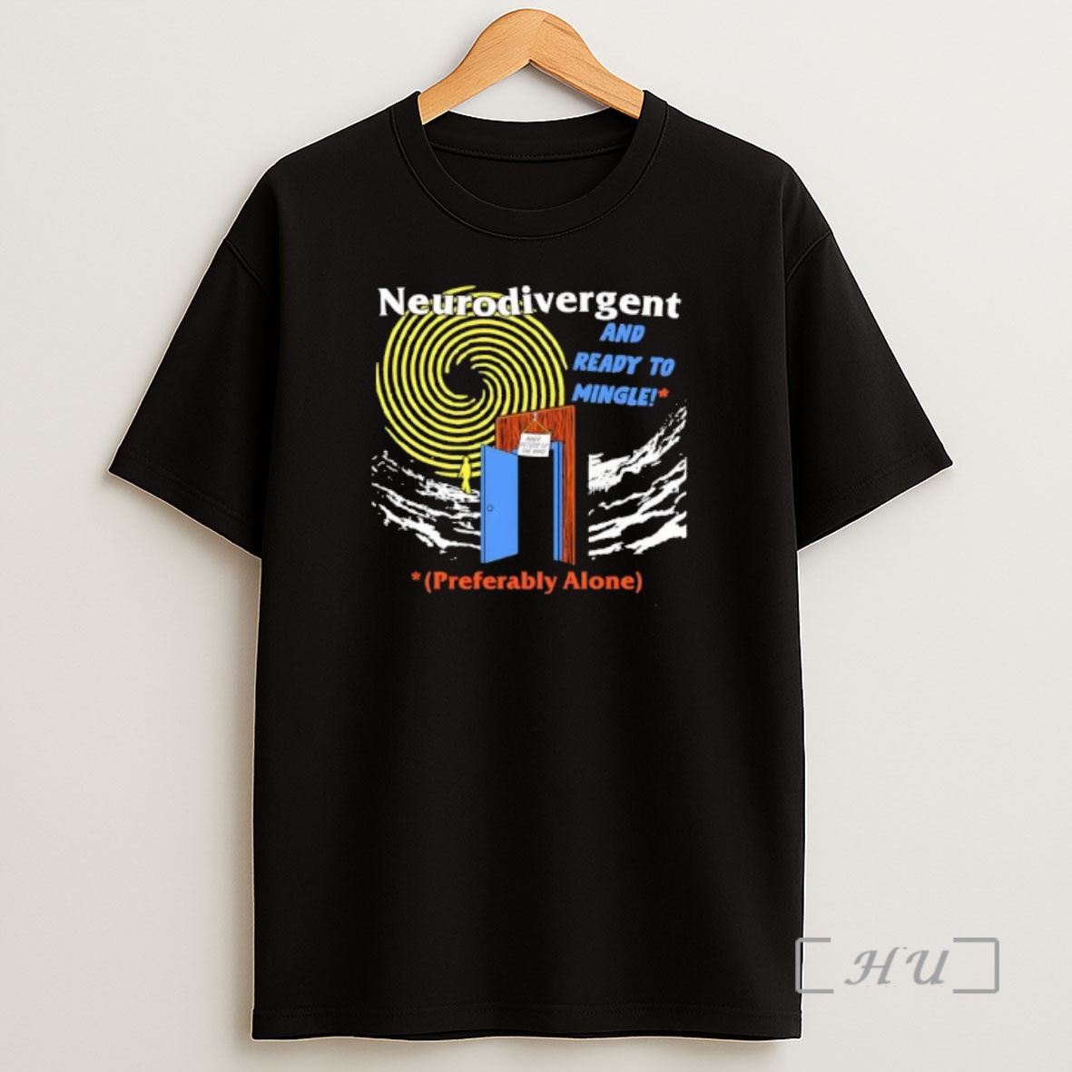 Officials Neurodivergent And Ready To Mingle Preferably Alone Shirt Sweatshirt Tee