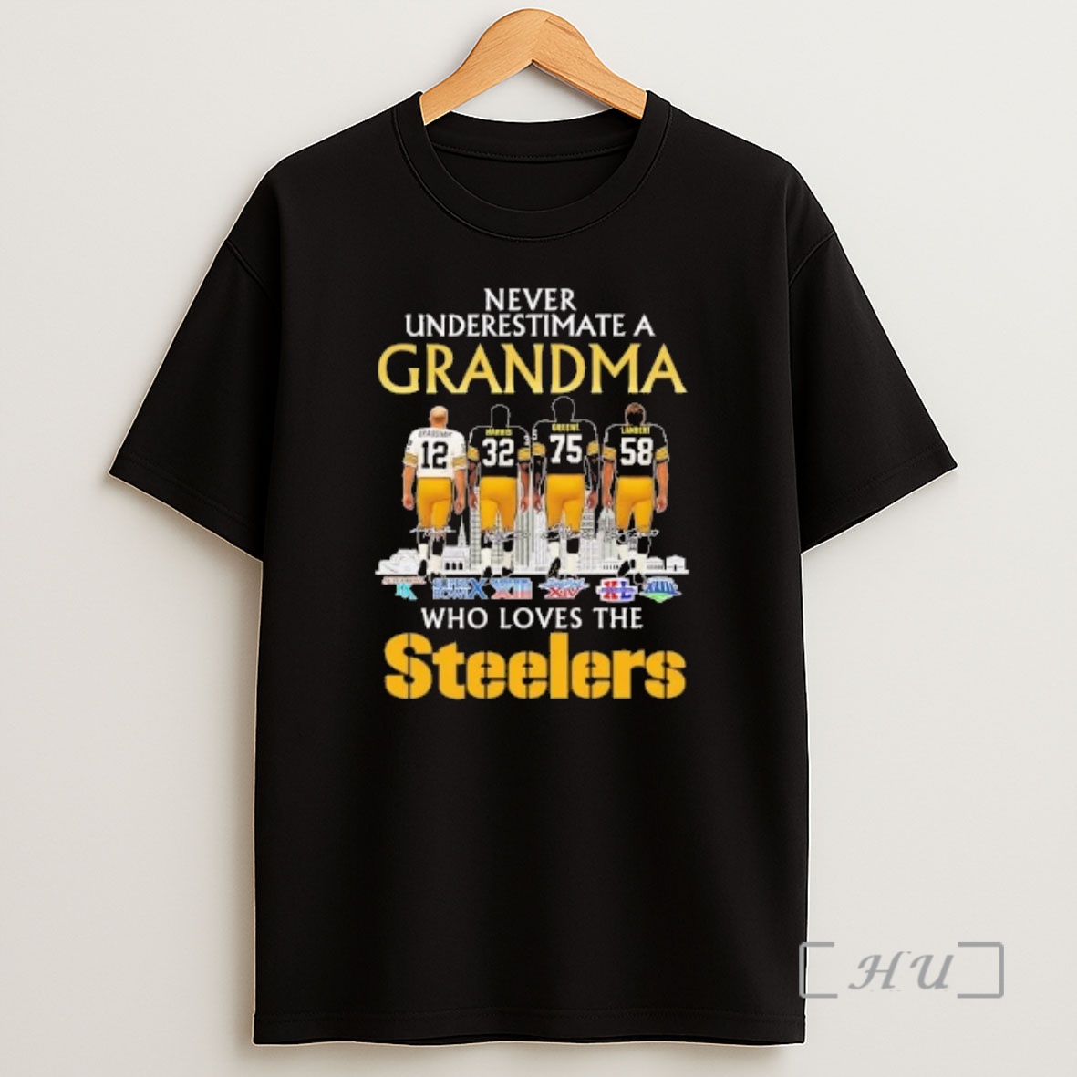 Officials Never Underestimate A Grandma Loves Steelers Bradshaw Harris Greene Lambert Shirt Sweatshirt Tee