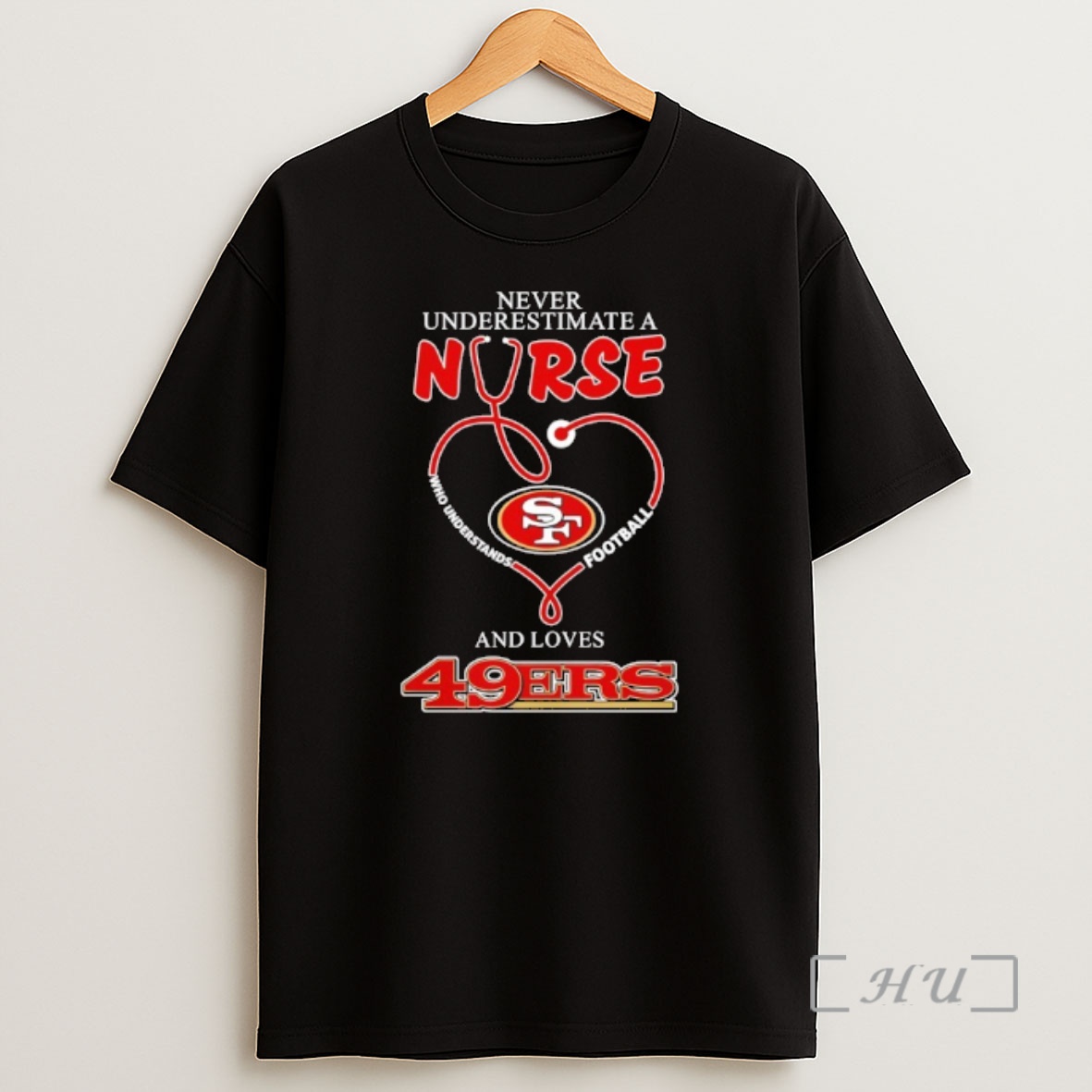Officials Never Underestimate A Nurse Who Understands And Loves San Francisco 49ers Football Shirt Sweatshirt Tee