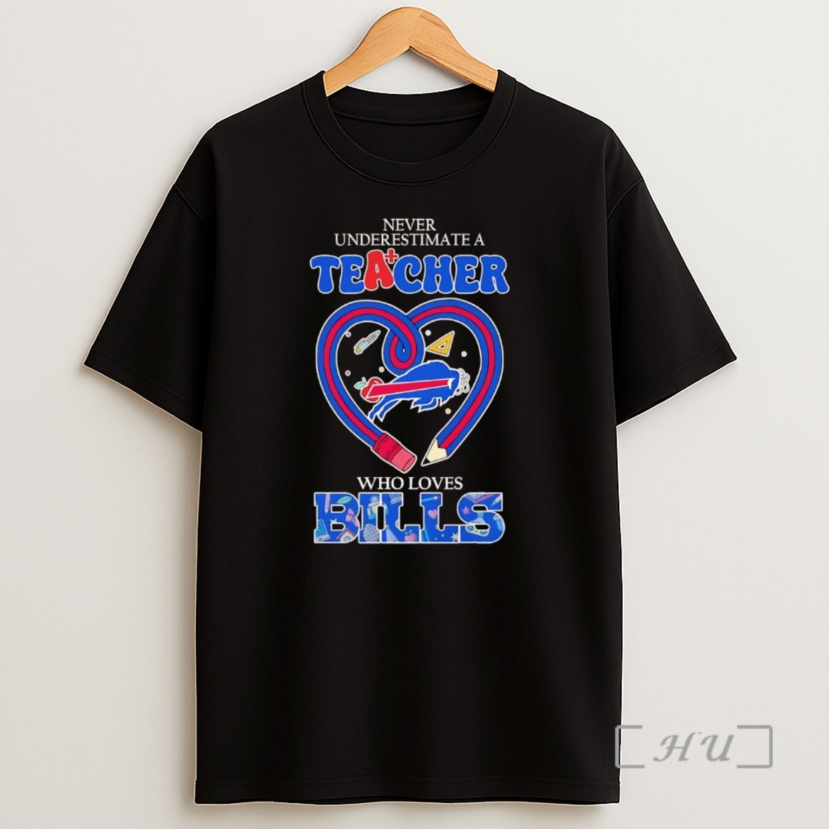 Officials Never Underestimate A Teacher Who Loves Buffalo Bills Premium Shirt Sweatshirt Tee