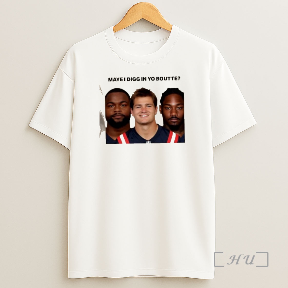 Officials New England Patriots Drake Maye I Digg In Yo Boutte Shirt Sweatshirt Tee