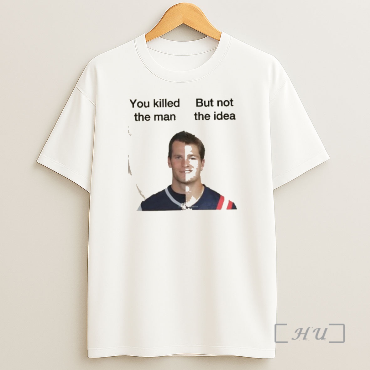 Officials New England Patriots Tom Brady X Drake Maye The Man Not The Idea Shirt Sweatshirt Tee
