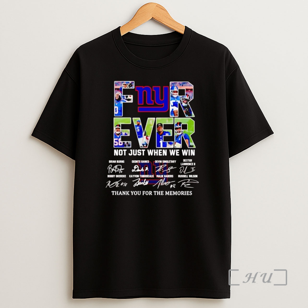 Officials New York Giants Forever Not Just When We Win Players Signatures Premium Shirt Sweatshirt Tee