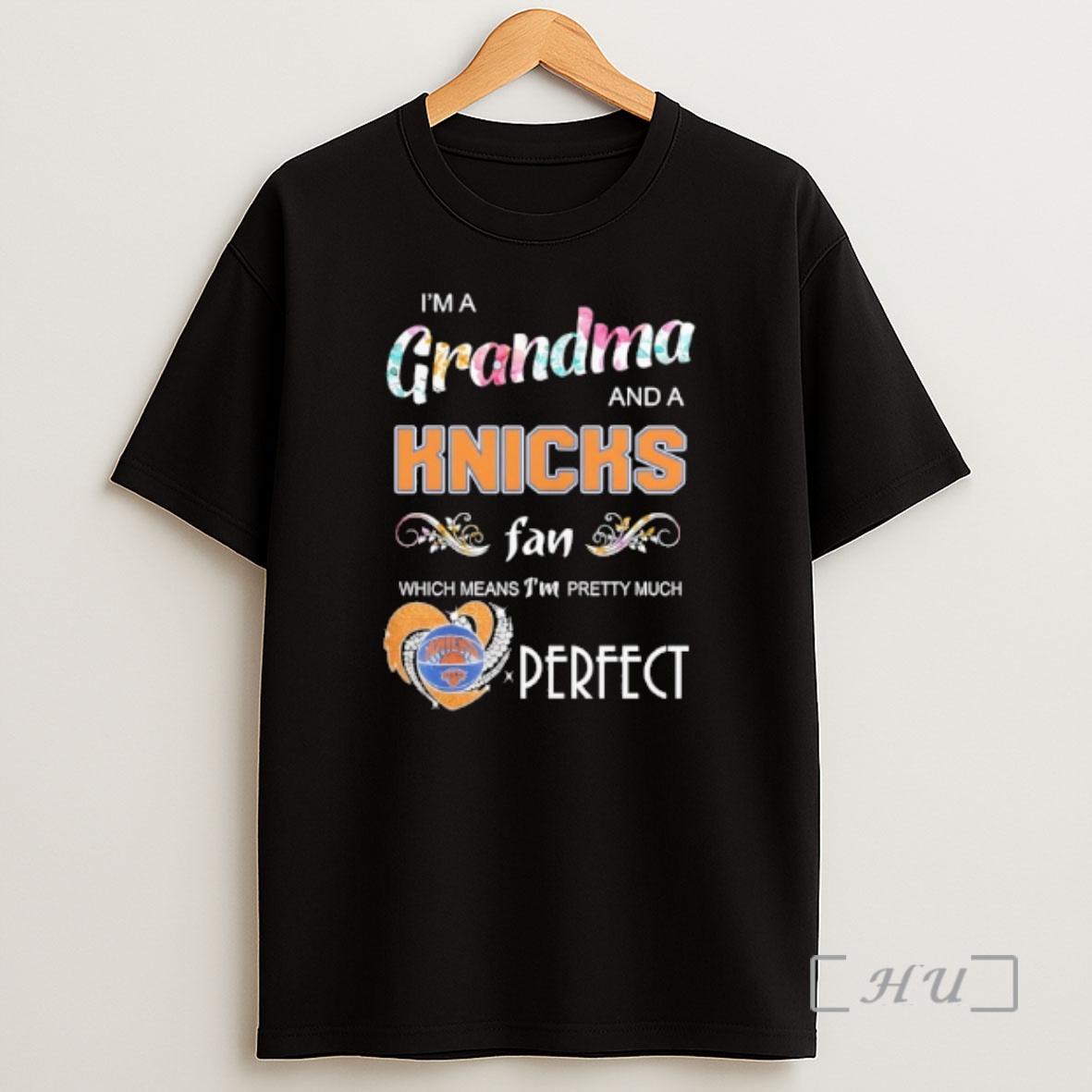 Officials New York Knicks Im A Grandma And A Fan Which Means Im Pretty Much Perfect Shirt Sweatshirt Tee