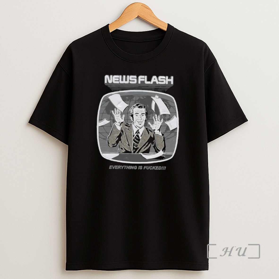 Officials News Flash Everything Is Fucked Shirt Sweatshirt Tee