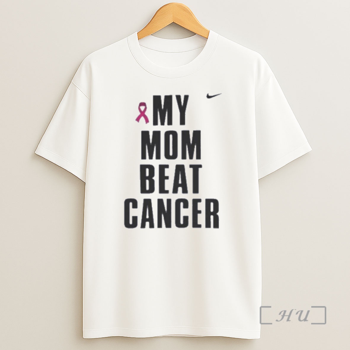 Officials Nike X My Mom Beat Cancer Shirt Sweatshirt Tee