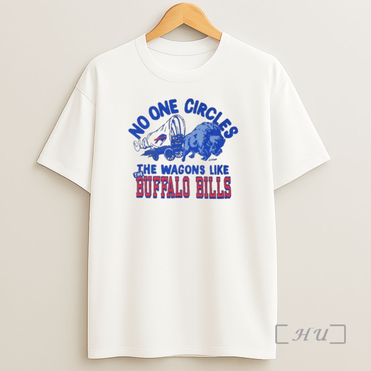 Officials No One Circles The Wagons Like The Buffalo Bills Shirt Sweatshirt Tee