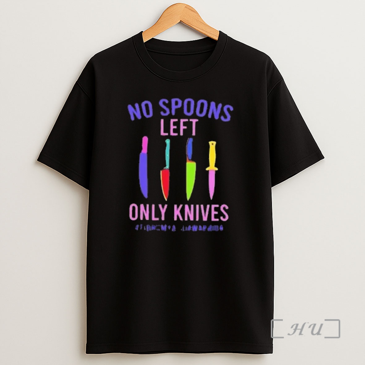 Officials No Spoons Left Only Knives Fibromyalgia Warrior Shirt Sweatshirt Tee