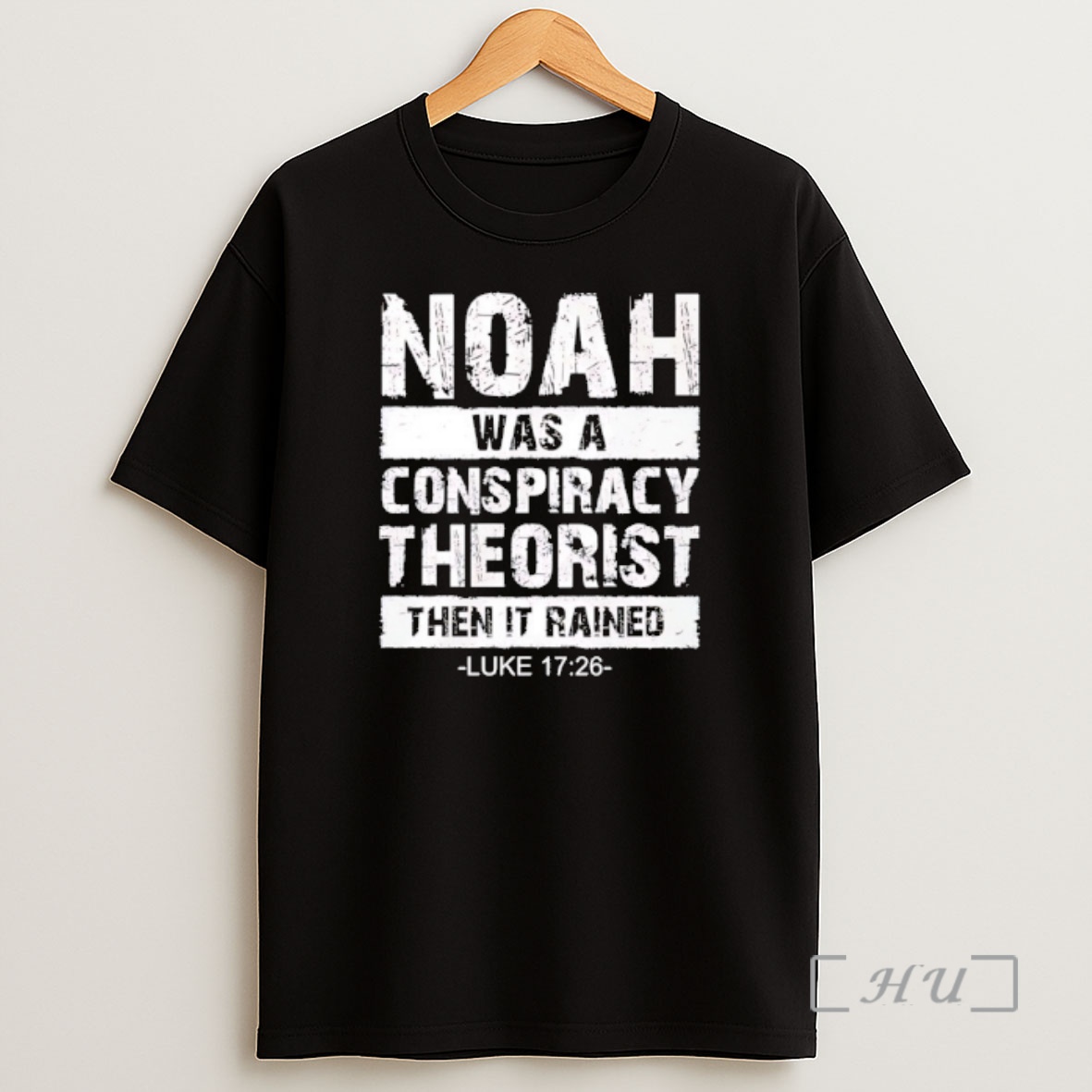 Officials Noah Was A Conspiracy Theorist Then It Rained Shirt Sweatshirt Tee