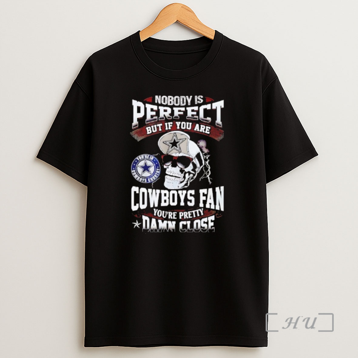 Officials Nobody Is Perfect But If You Are Cowboys Fan Youre Pretty Damn Close Shirt Sweatshirt Tee