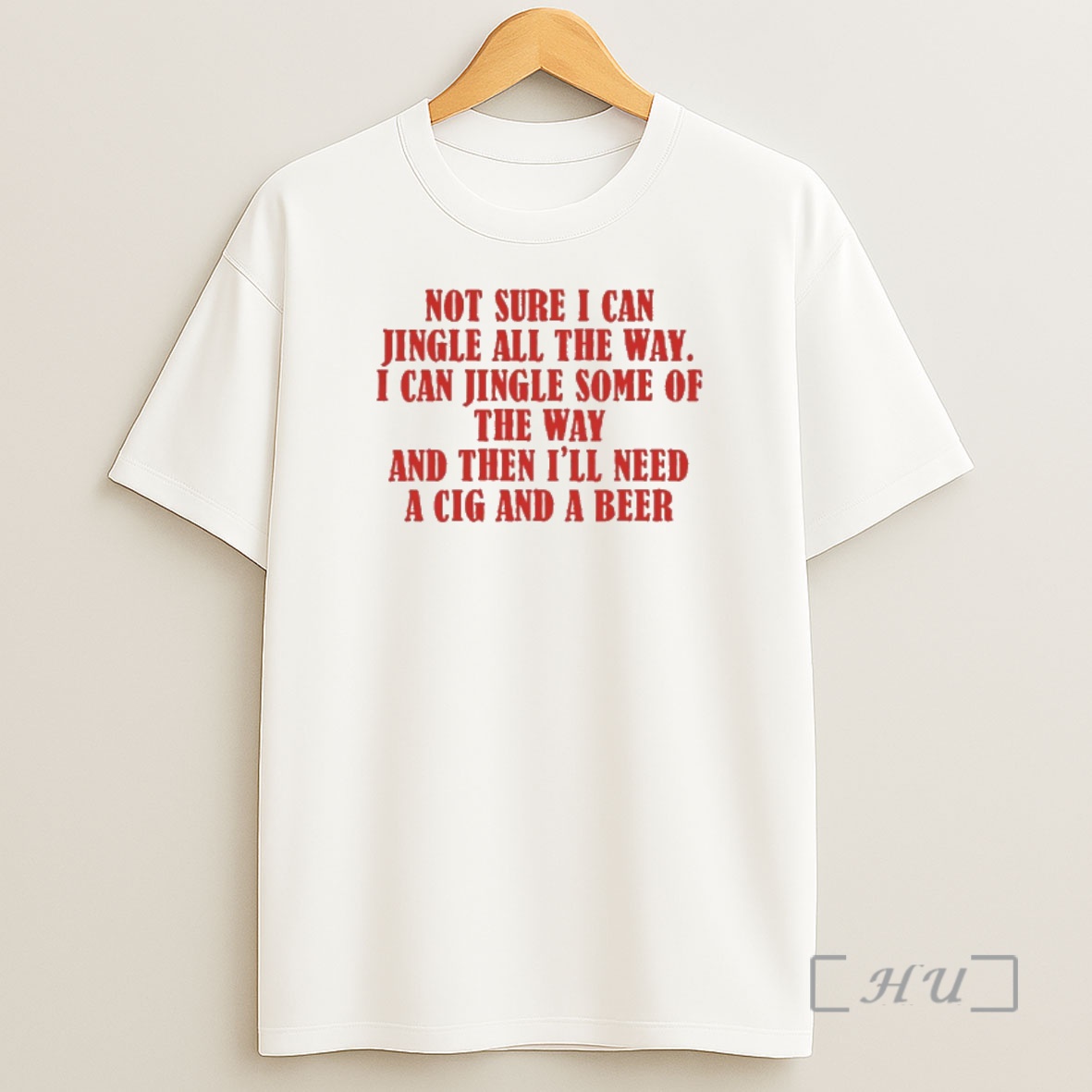 Officials Not Sure I Can Jingle All The Way I Can Jingle Some Of The Way And Then Ill Need A Cig And A Beer Premium Shirt Sweatshirt Tee
