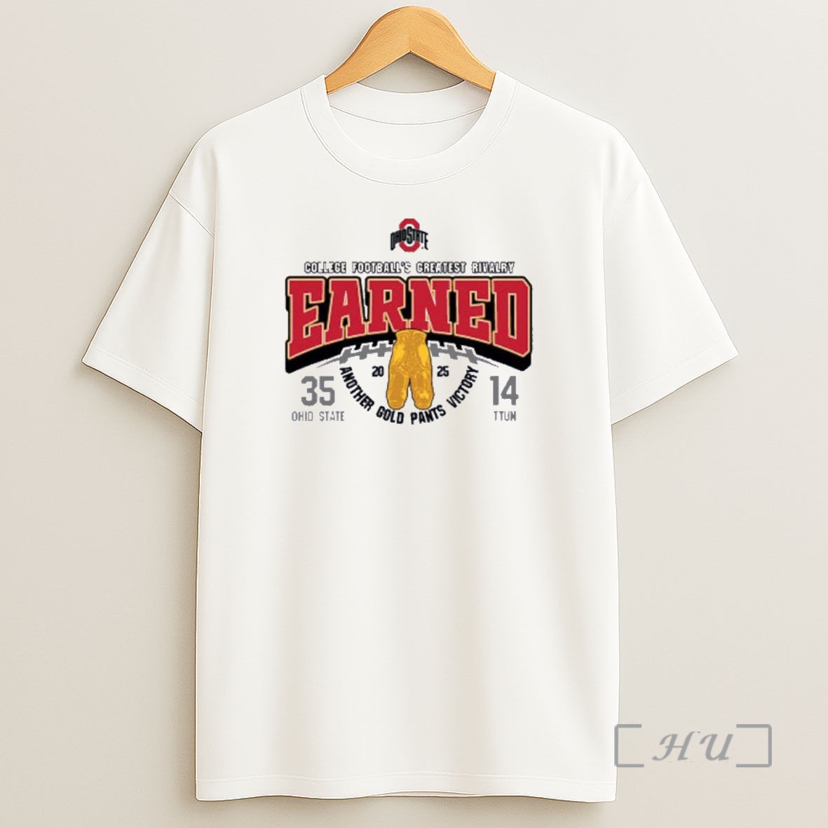 Officials Ohio State Buckeyes 2025 Earned Gold Pants Victory 35 14 Ttun Premium Shirt Sweatshirt Tee