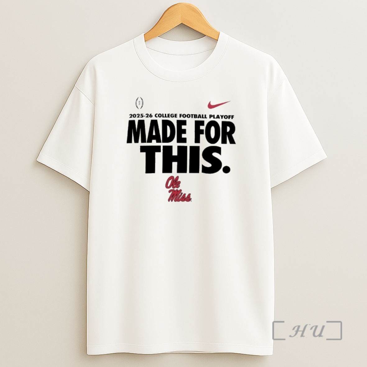Officials Ole Miss Rebels 2025 26 College Football Playoff Made For This Shirt Sweatshirt Tee
