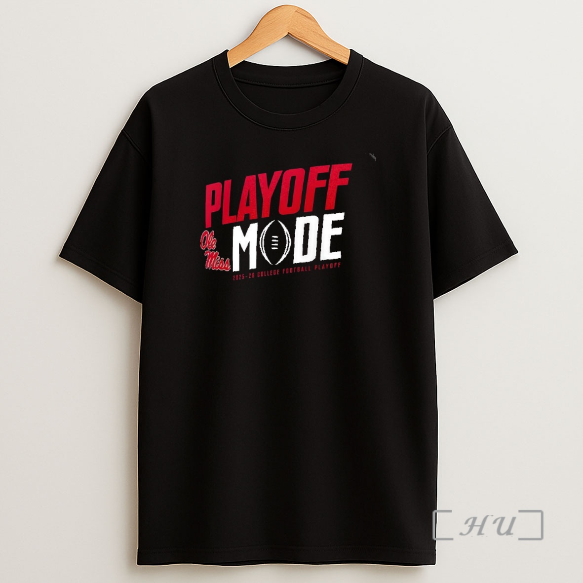 Officials Ole Miss Rebels Playoff Mode 2025 2026 College Football Playoff Premium Shirt Sweatshirt Tee
