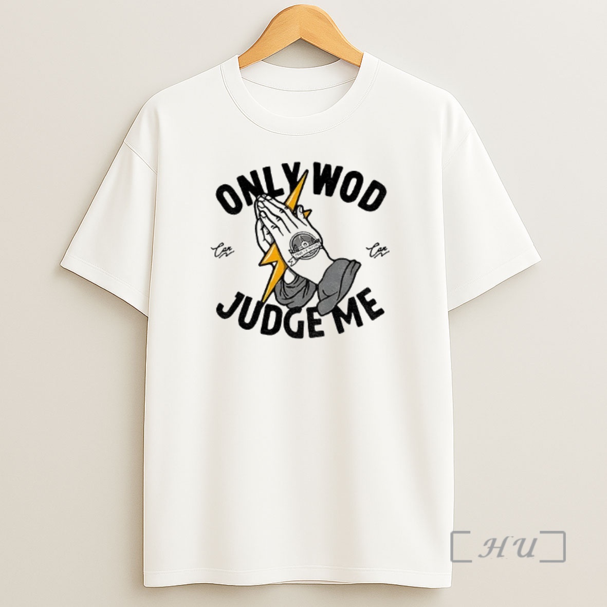 Officials Only Wod Can Judge Me Premium Shirt Sweatshirt Tee