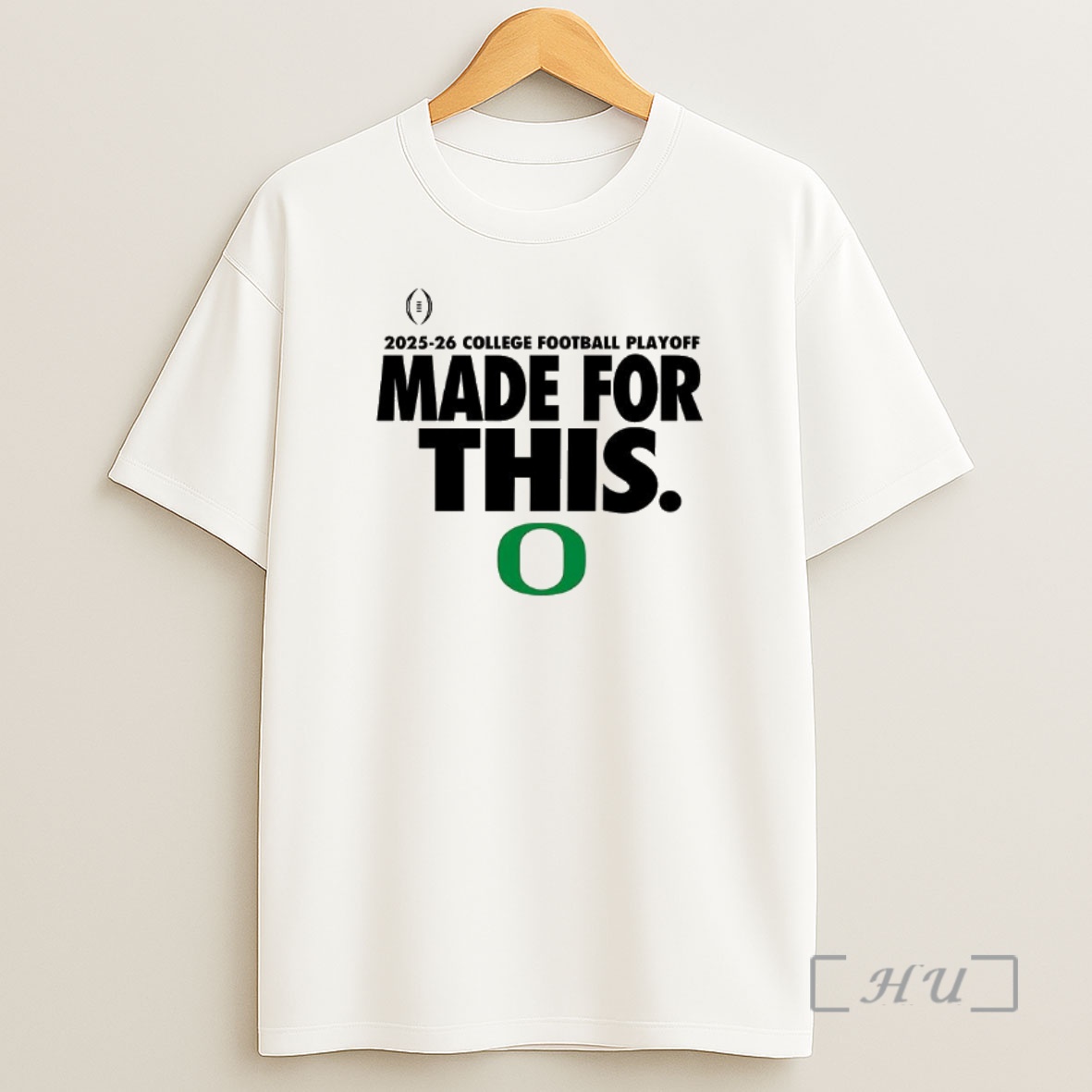 Officials Oregon Ducks 2025 26 College Football Playoff Made For This Premium Shirt Sweatshirt Tee