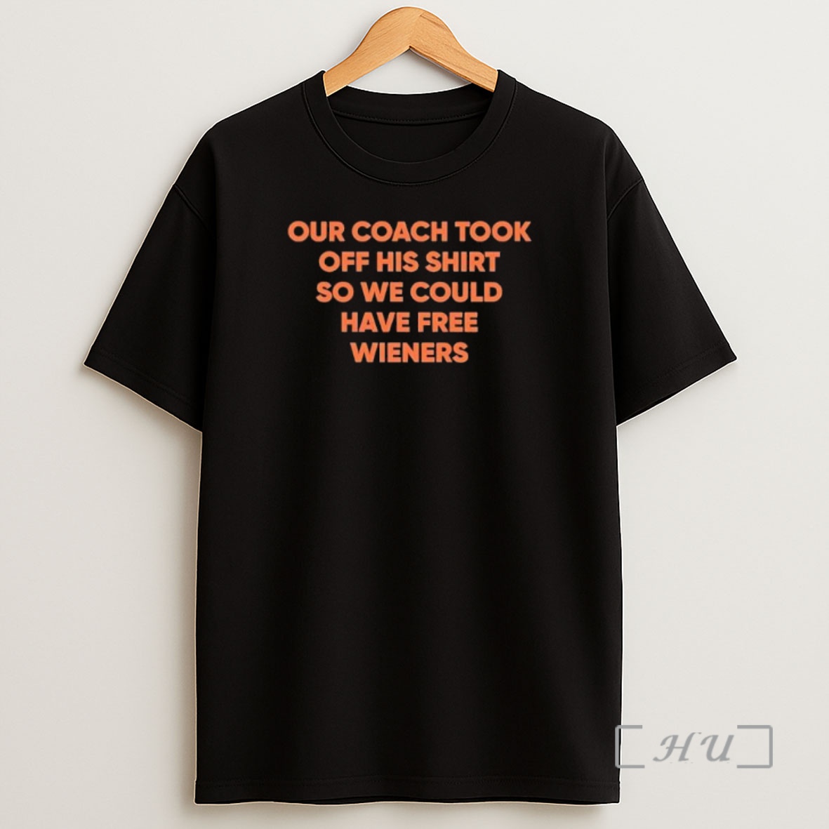 Officials Our Coach Took Off His So We Could Have Free Wieners Text Premium Shirt Sweatshirt Tee