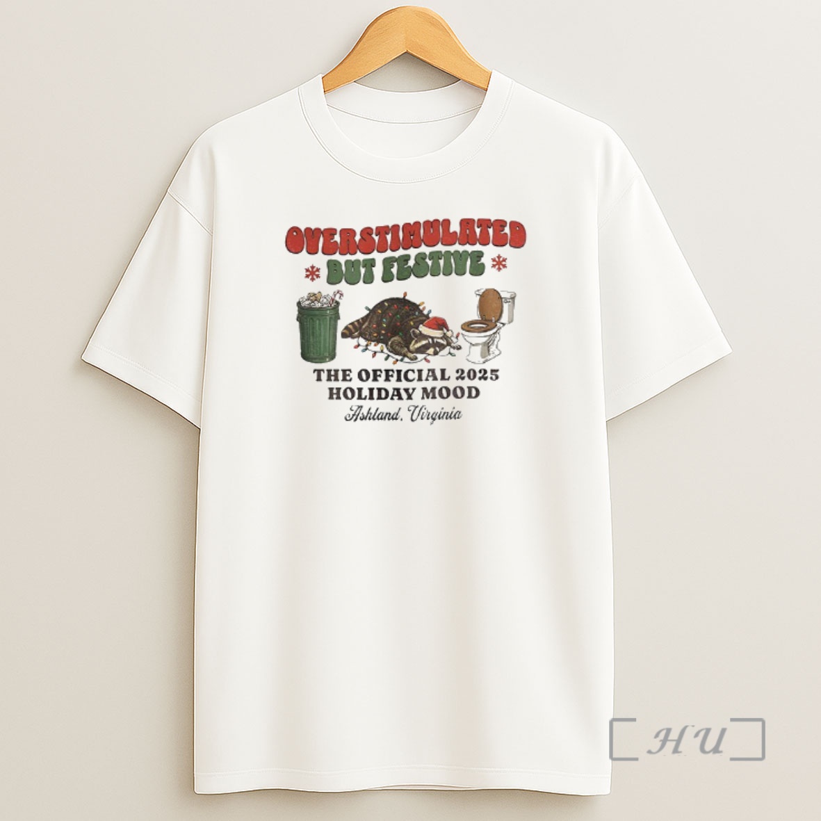 Officials Overstimulated But Festive Raccoon Trash Panda Holiday Hangover 2025 Christmas Mood Shirt Sweatshirt Tee