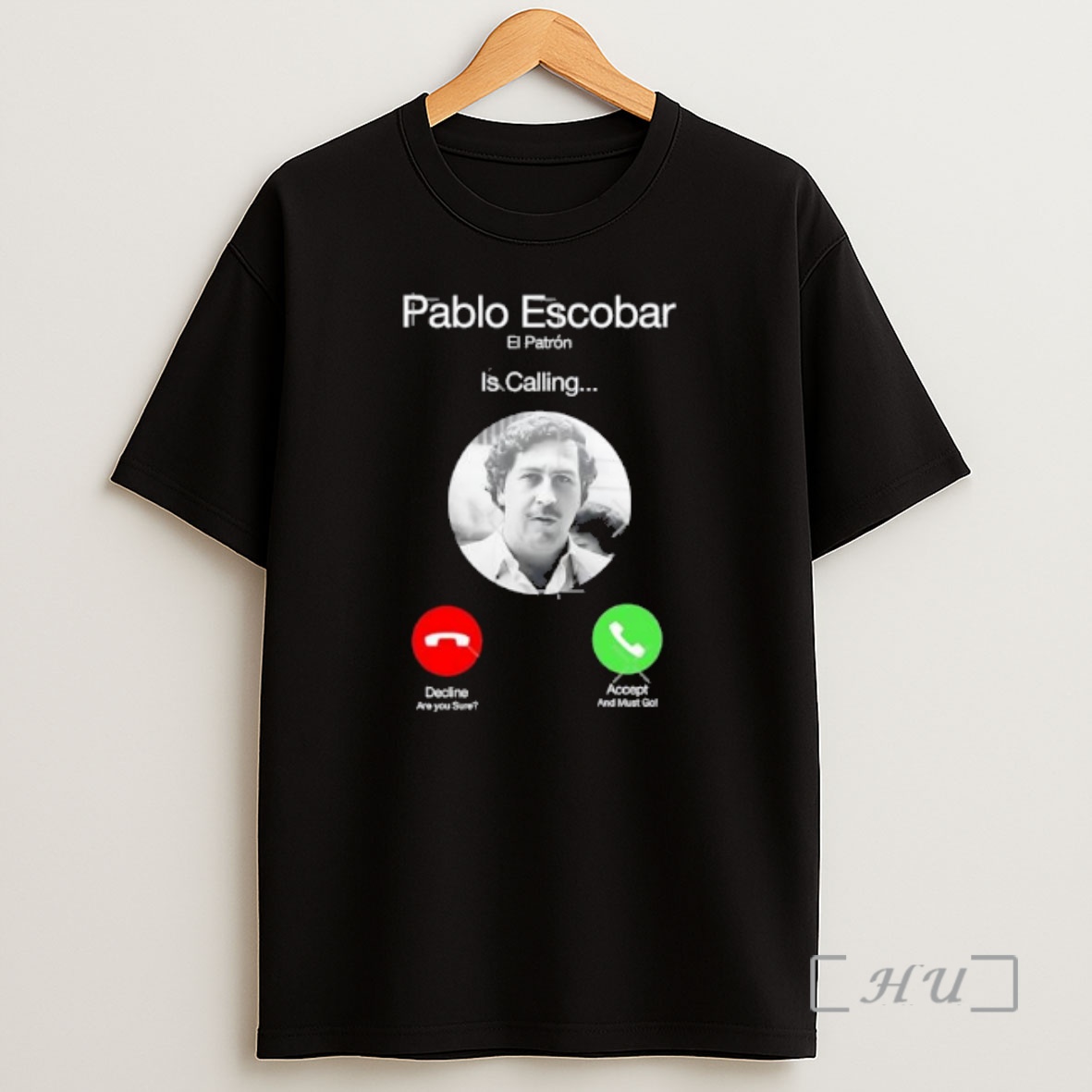 Officials Pablo Escobar El Patron Is Calling Shirt Sweatshirt Tee