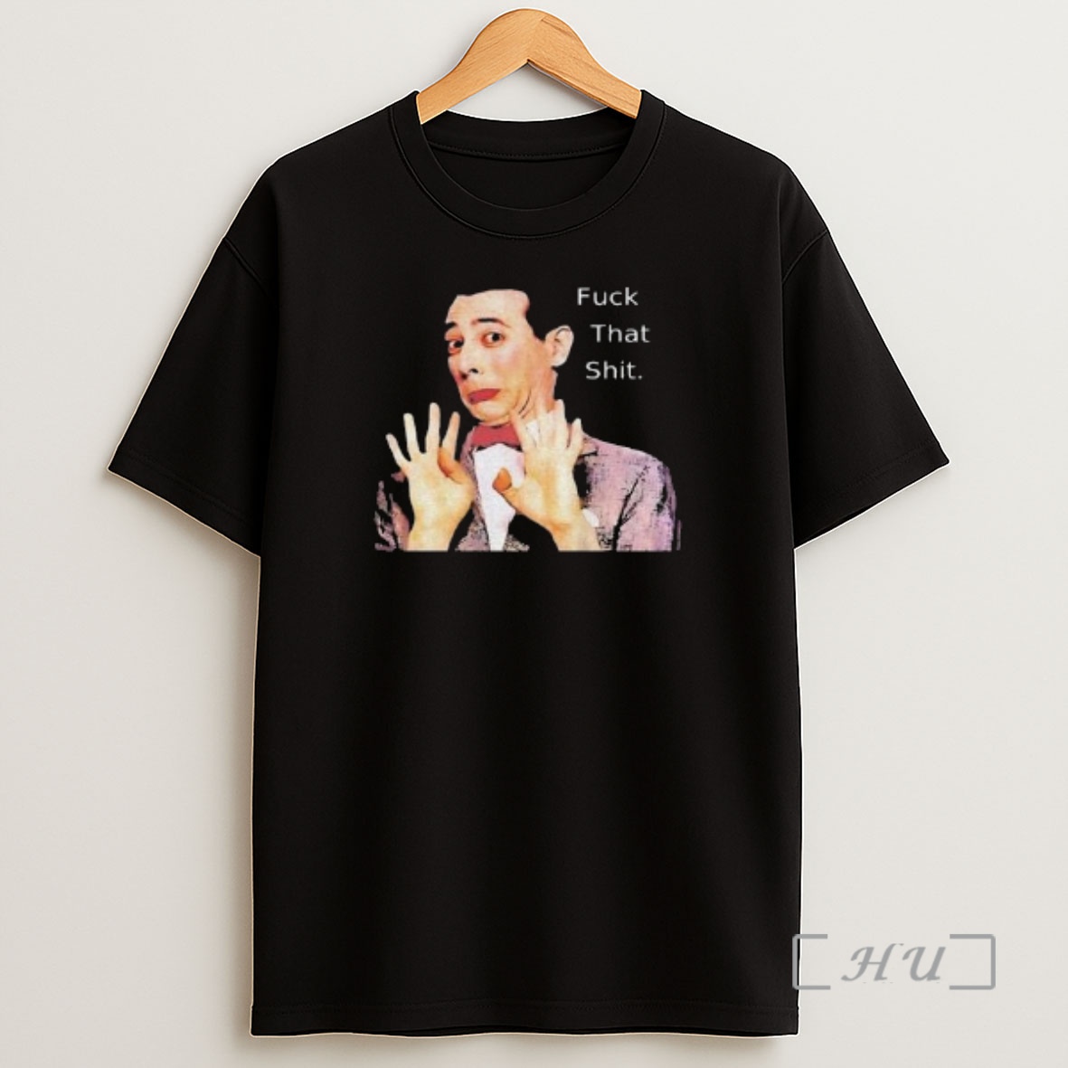 Officials Paul Reubens Fuck That Shit Circle Black Premium Shirt Sweatshirt Tee