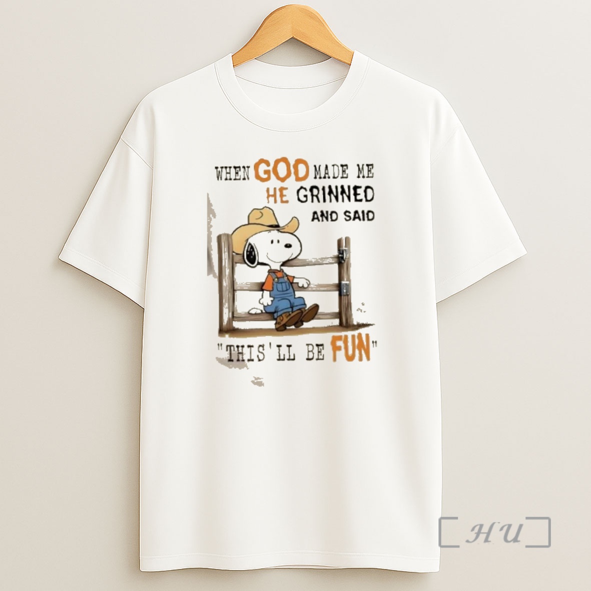 Officials Peanuts Snoopy Cowboy When God Made Me He Grinned And Said Thisll Be Fun Shirt Sweatshirt Tee