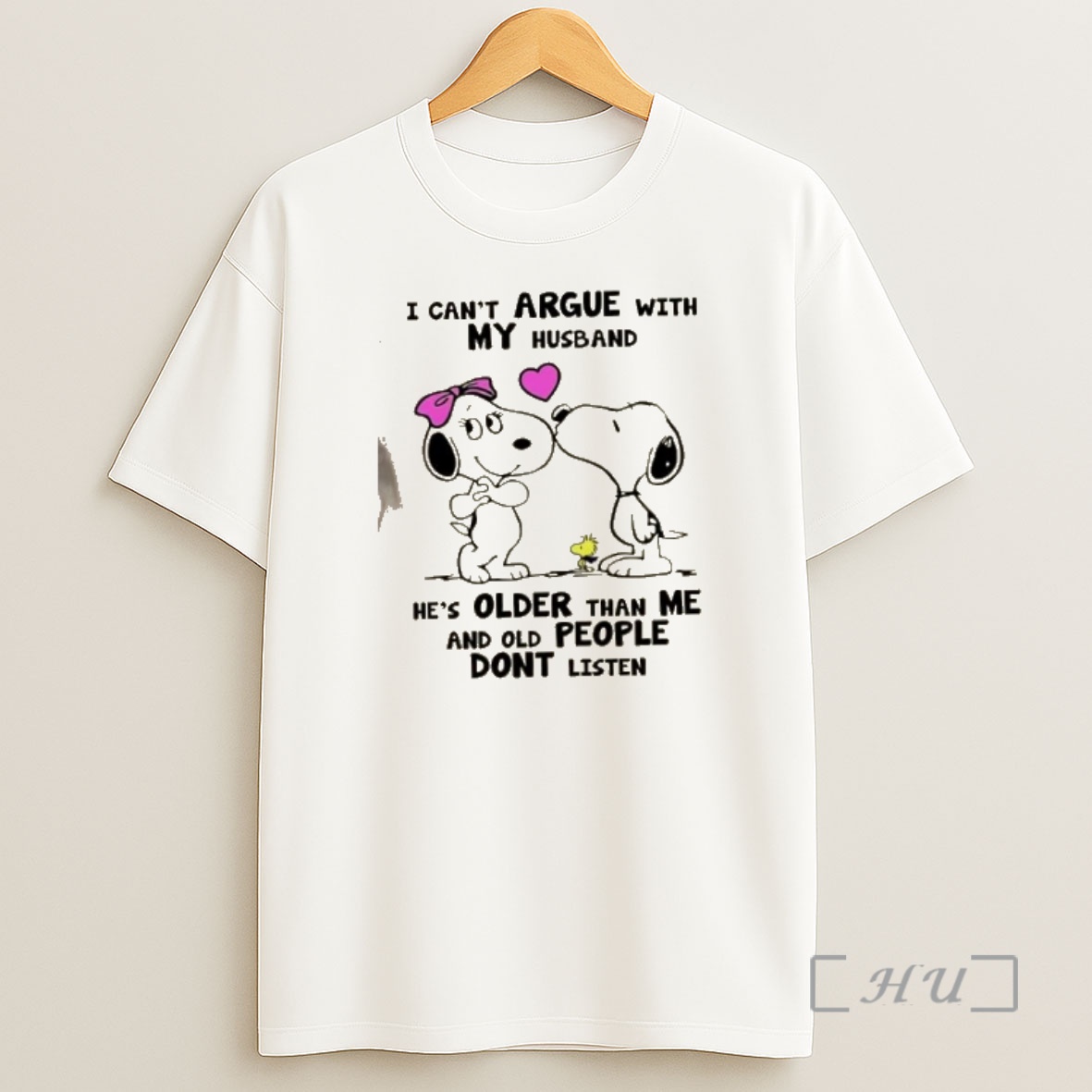 Officials Peanuts Snoopy I Cant Argue Witth My Husband Hes Older Than Me And Old People Dont Listen Shirt Sweatshirt Tee