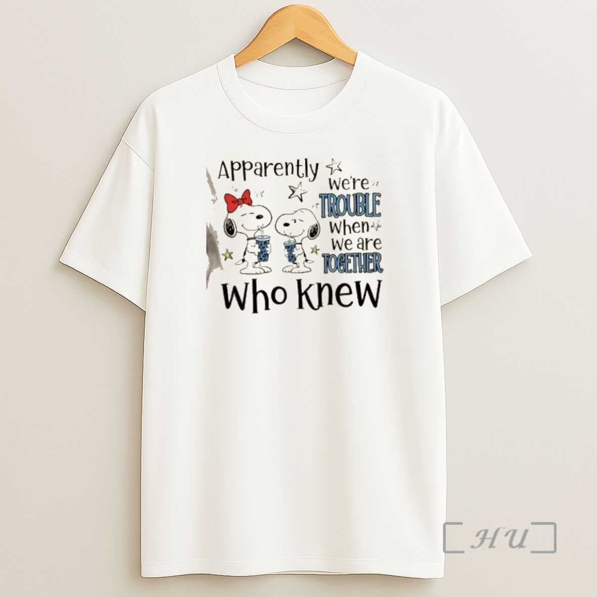 Officials Peanuts Snoopy Apparently Were Trouble When We Are Together Who Knew Shirt Sweatshirt Tee