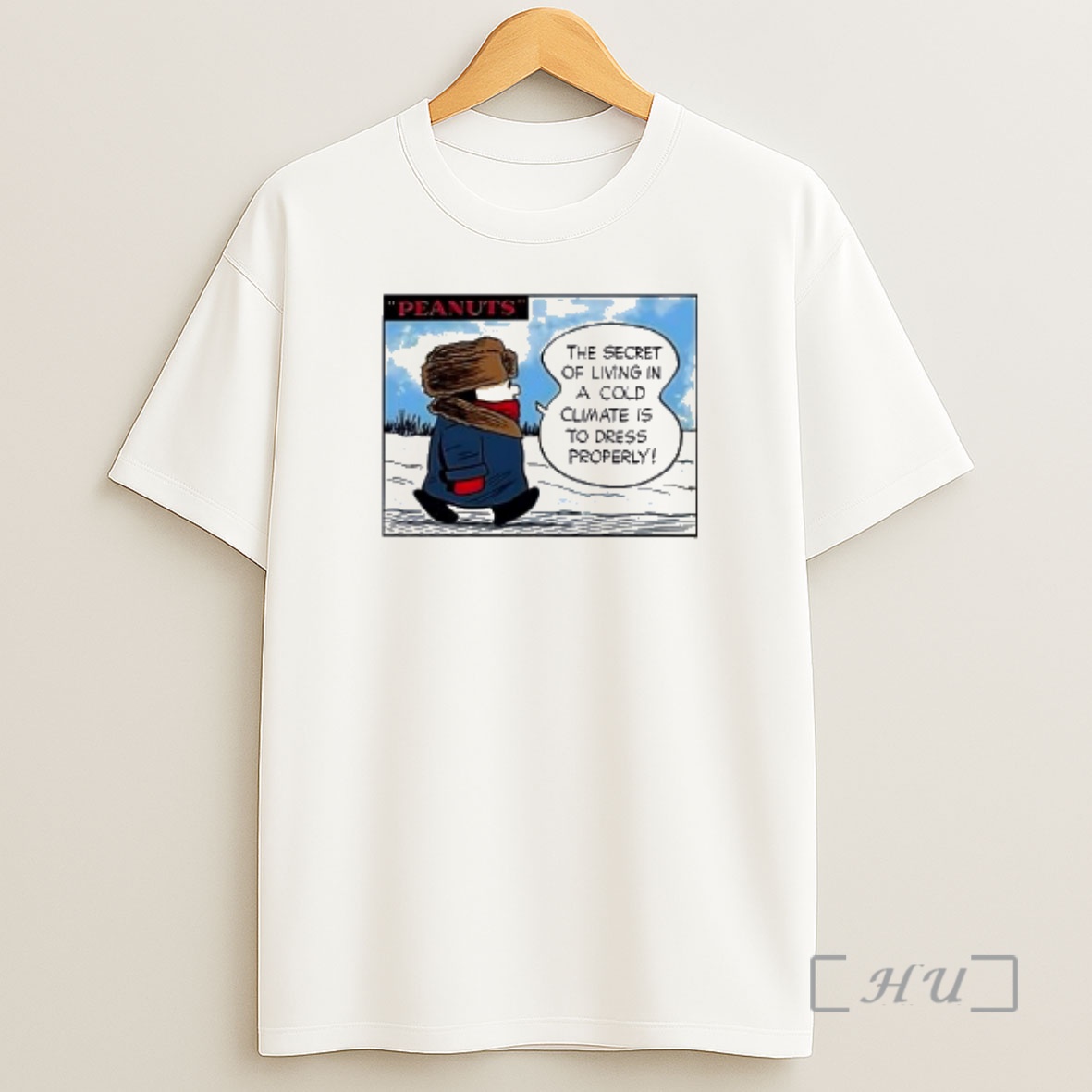 Officials Peanuts The Secret Of Living In A Cold Climate Is To Dress Properly Shirt Sweatshirt Tee