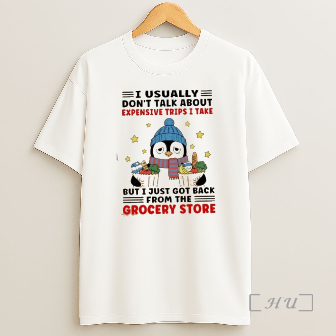 Officials Penguin I Usually Dont Talk About Expensive Trips I Take But I Just Got Back From The Grocer Shirt Sweatshirt Tee