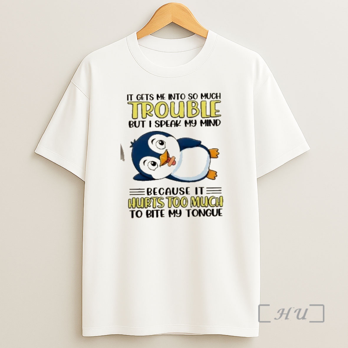 Officials Penguin It Gets Me Into So Much Trouble But I Speak My Mind Because It Hurts Too Much To Bite My Tongue Premium Shirt Sweatshirt Tee