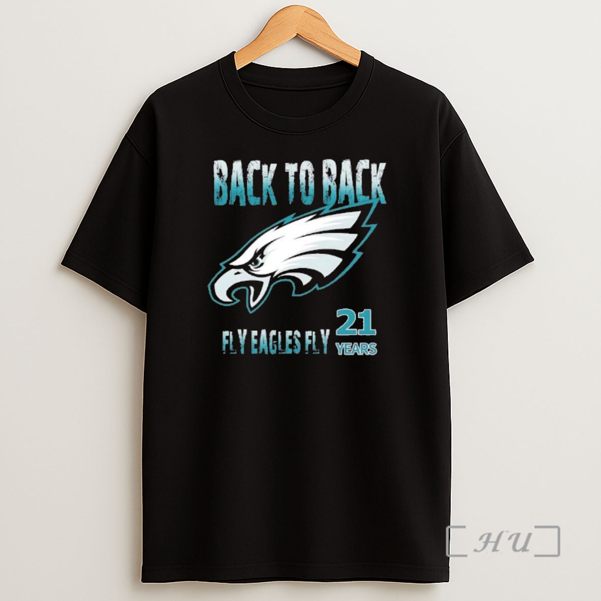 Officials Philadelphia Eagles 21 Years Back To Back Fly Eagles Fly Shirt Sweatshirt Tee