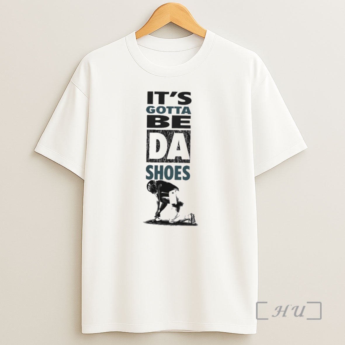 Officials Philadelphia Eagles Jalyx Hunt Its Gotta Be Da Shoes Shirt Sweatshirt Tee