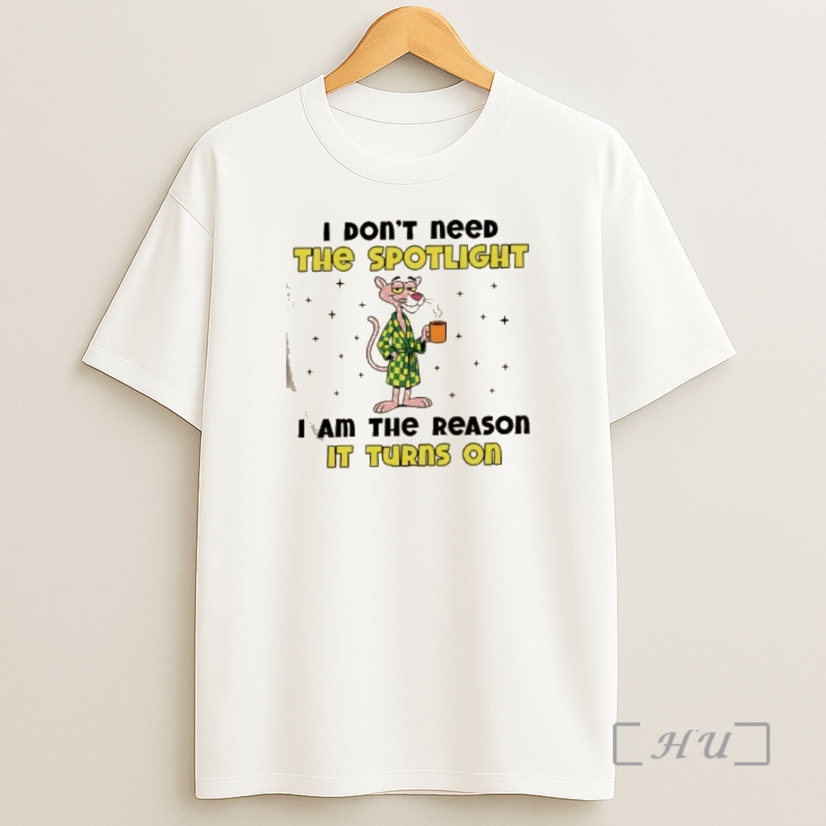 Officials Pink Panther I Dont Need The Spotlight I Am The Reason It Turns On Premium Shirt Sweatshirt Tee