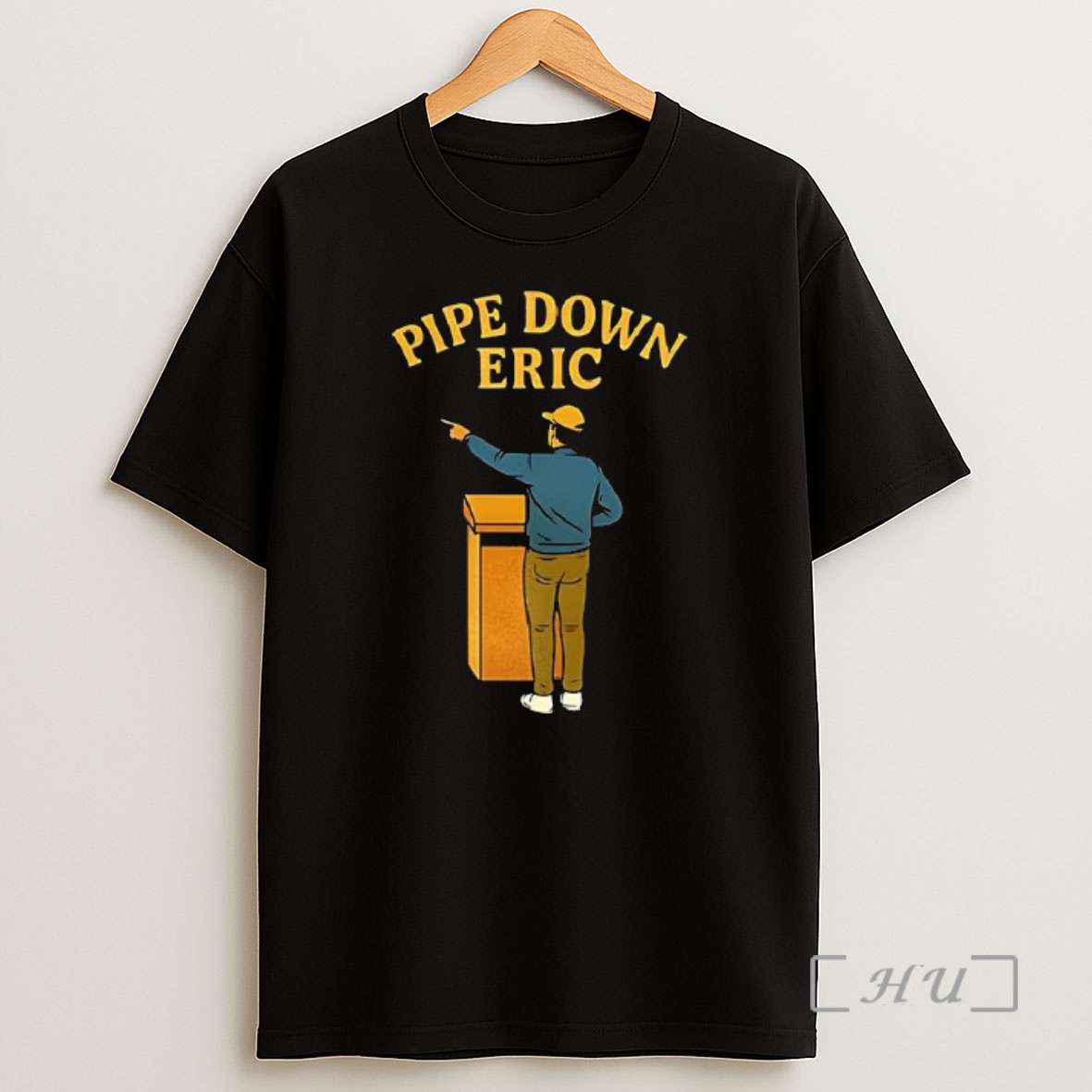 Officials Pipe Down Eric Premium Shirt Sweatshirt Tee