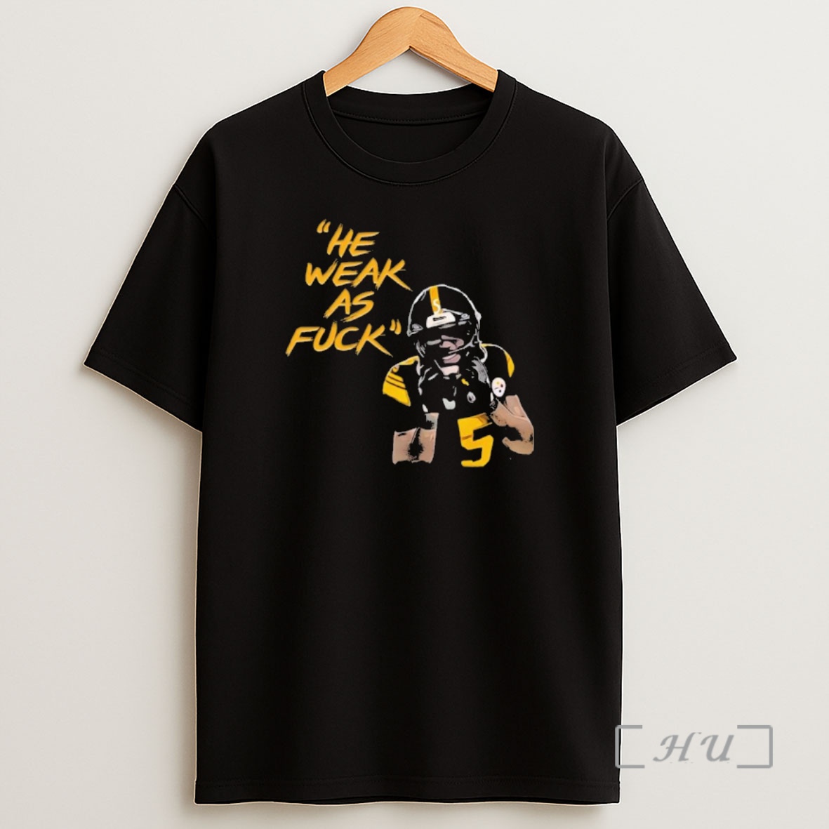 Officials Pittsburgh Steelers Jalen Ramsey He Weak As Fuck Shirt Sweatshirt Tee
